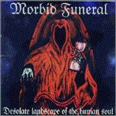Morbid Funeral (CR) : Desolate Landscape of the Human Soul